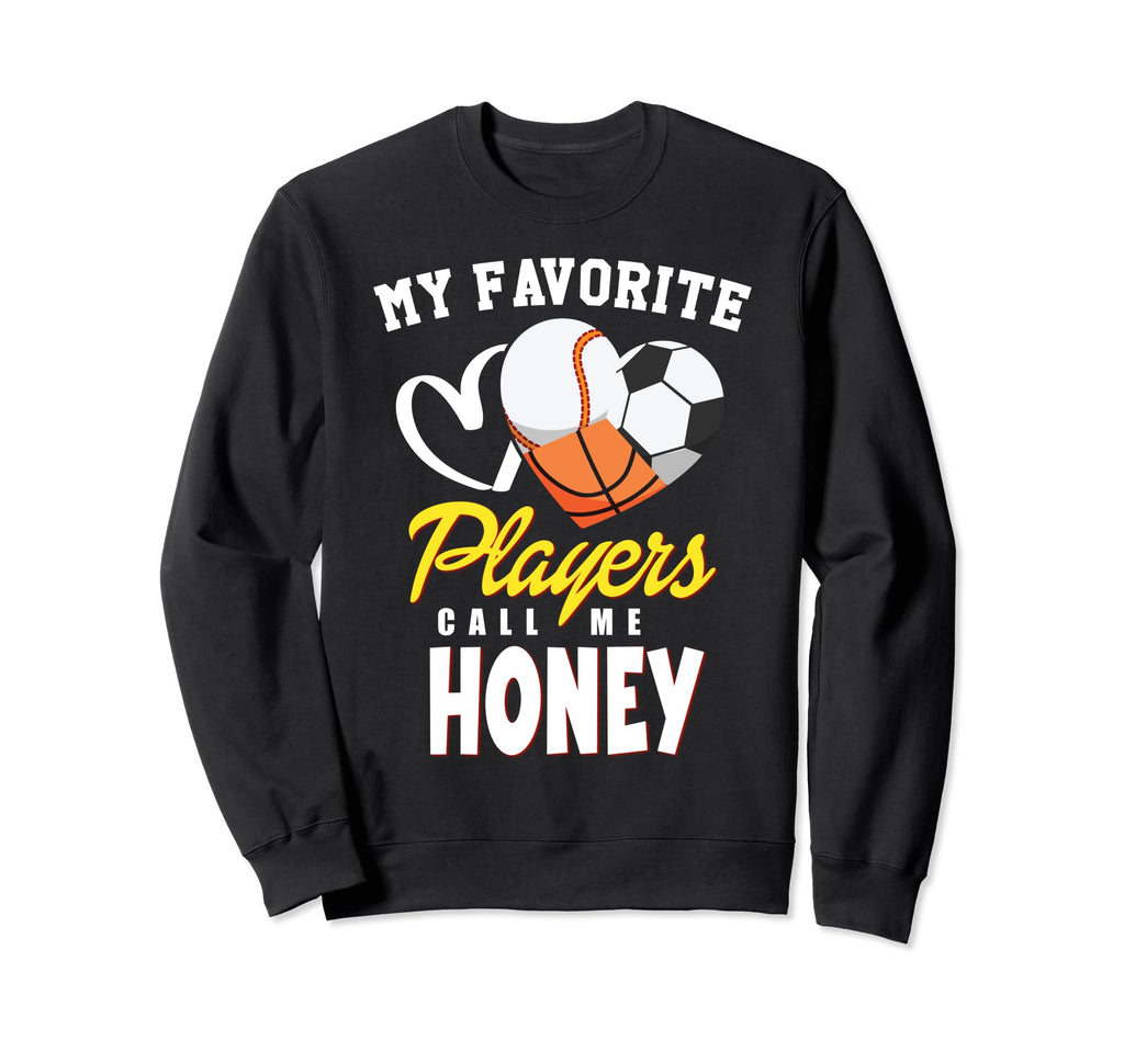 My Favorite Players Baseball Sweatshirt - Casual Everyday Wear Unisex - T-Shirt, Sweatshirt, Hoodie