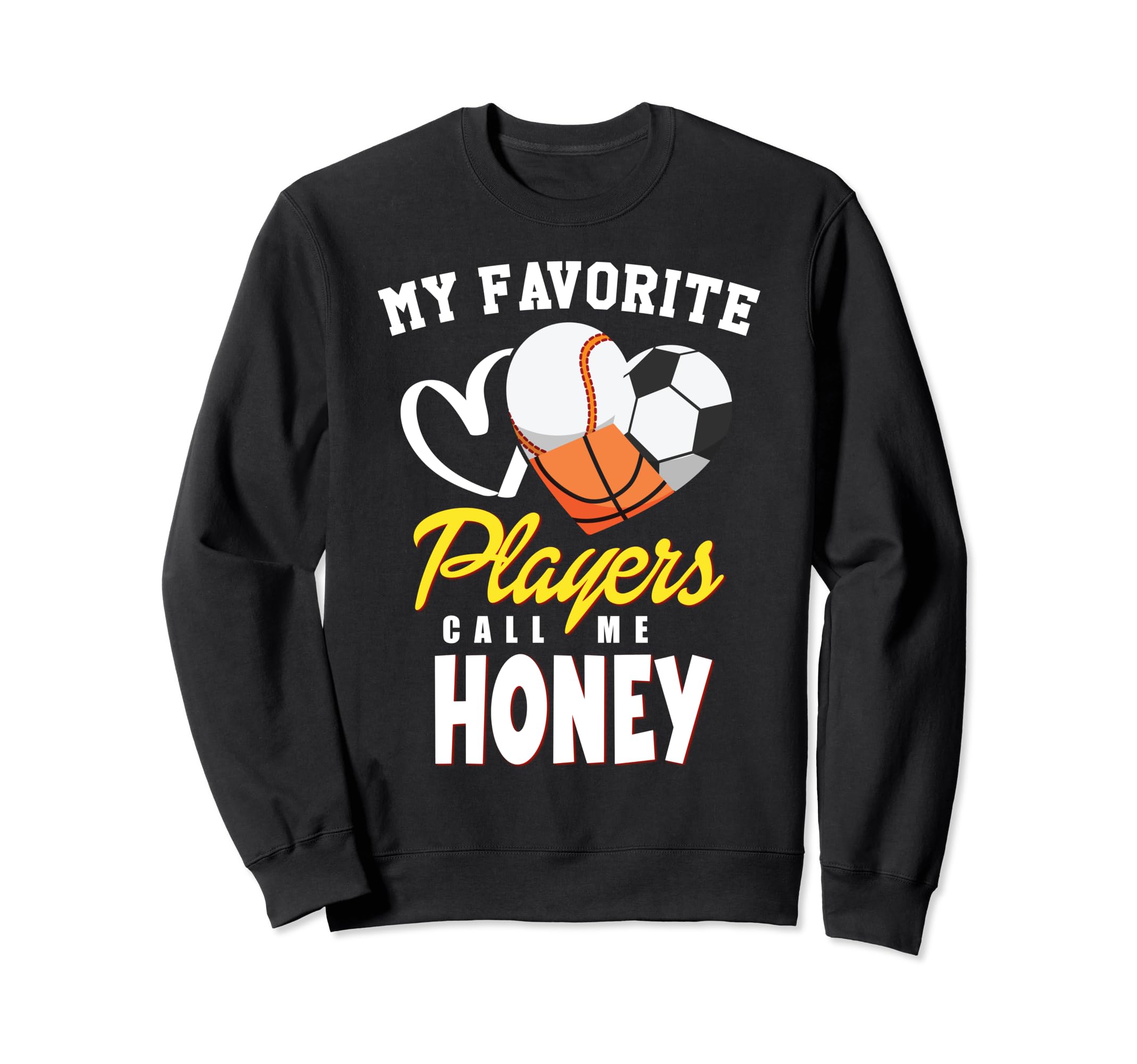 My Favorite Players Baseball Sweatshirt - Casual Everyday Wear Unisex - T-Shirt, Sweatshirt, Hoodie