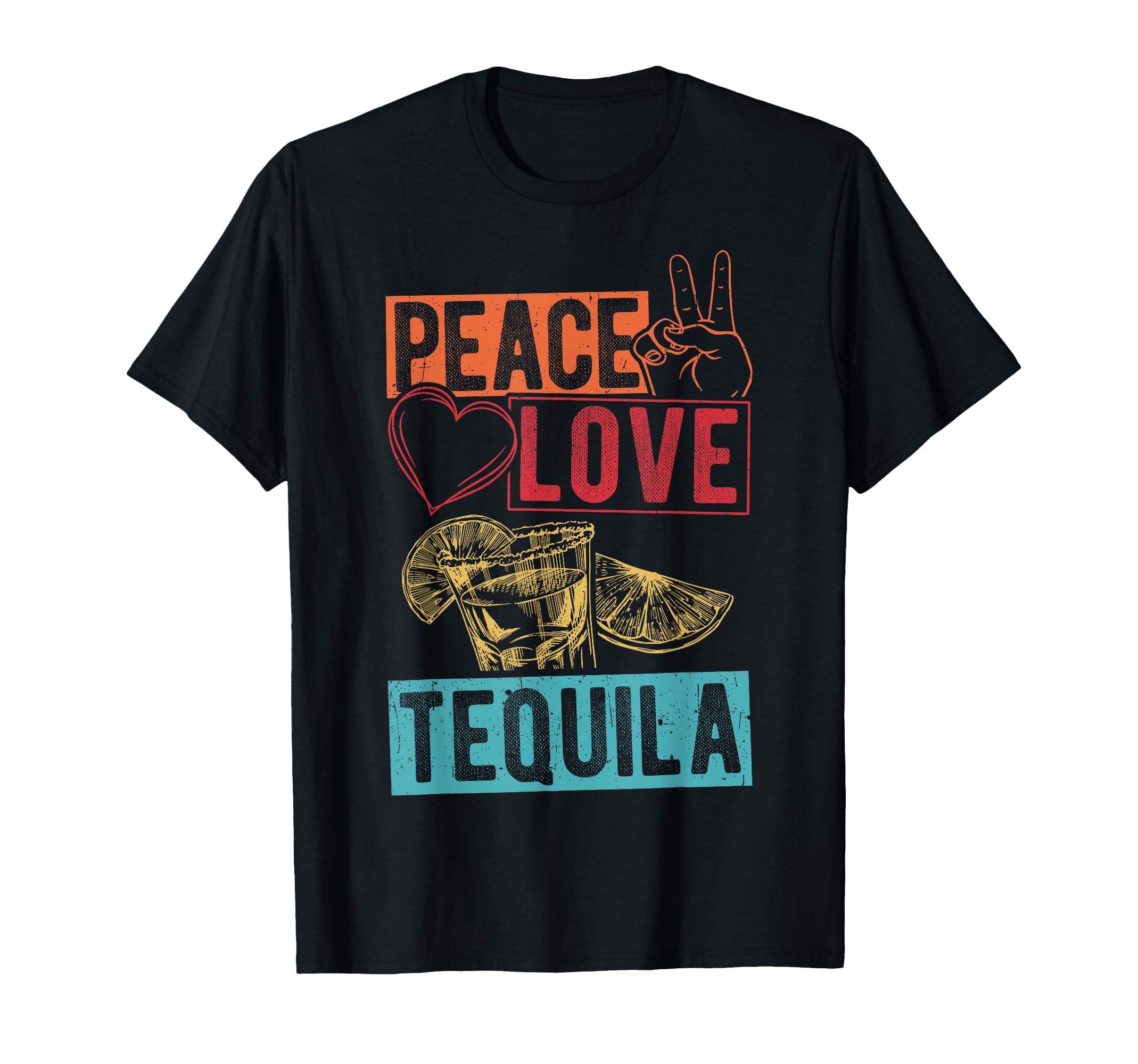 Peace Love Tequila Peace Love Tequila T-Shirt - Novelty Apparel Men Women - T-Shirt, Sweatshirt, Hoodie