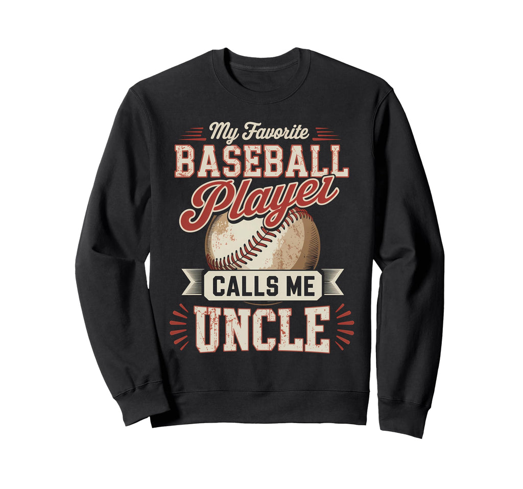My Favorite Baseball Player Calls Sweatshirt - Trendy Graphic for Adults - T-Shirt, Sweatshirt, Hoodie