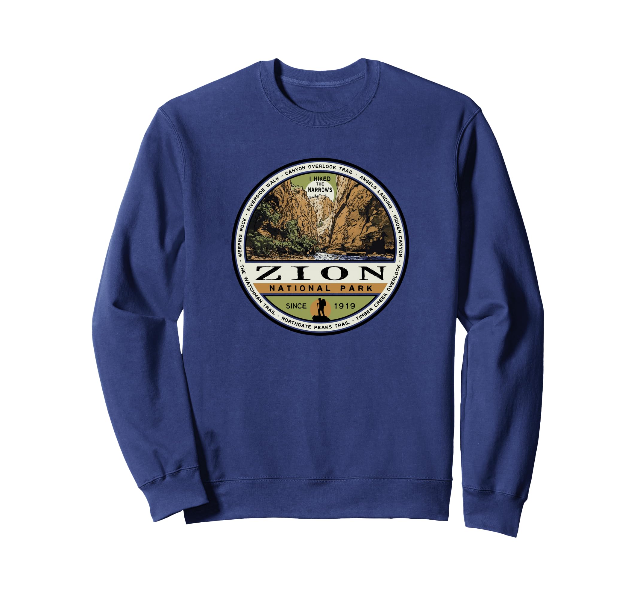 Zion National Park Sweatshirt - Streetwear Style Men Women - T-Shirt, Sweatshirt, Hoodie