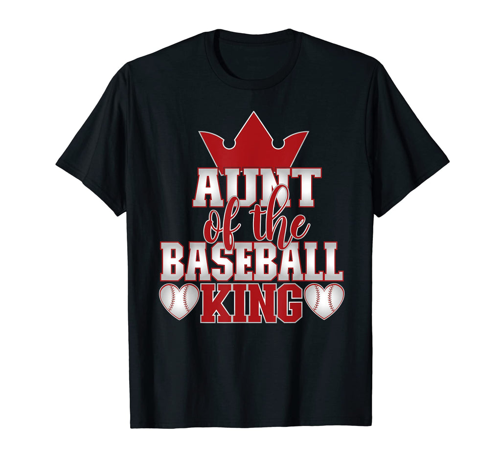 Aunt Baseball King Family Matching T-Shirt - Trendy Graphic Unisex - T-Shirt, Sweatshirt, Hoodie