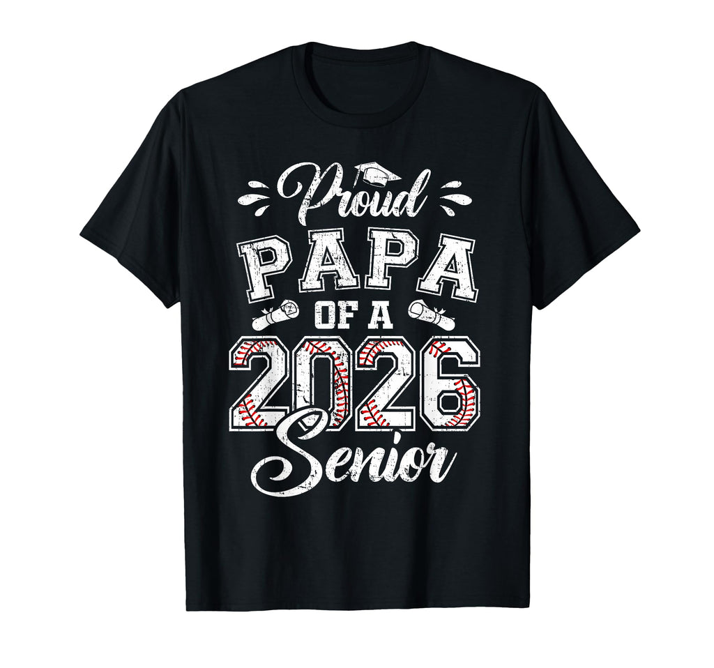Proud Papa 2026 Senior Baseball T-Shirt - Fun Novelty Design for Adults - T-Shirt, Sweatshirt, Hoodie