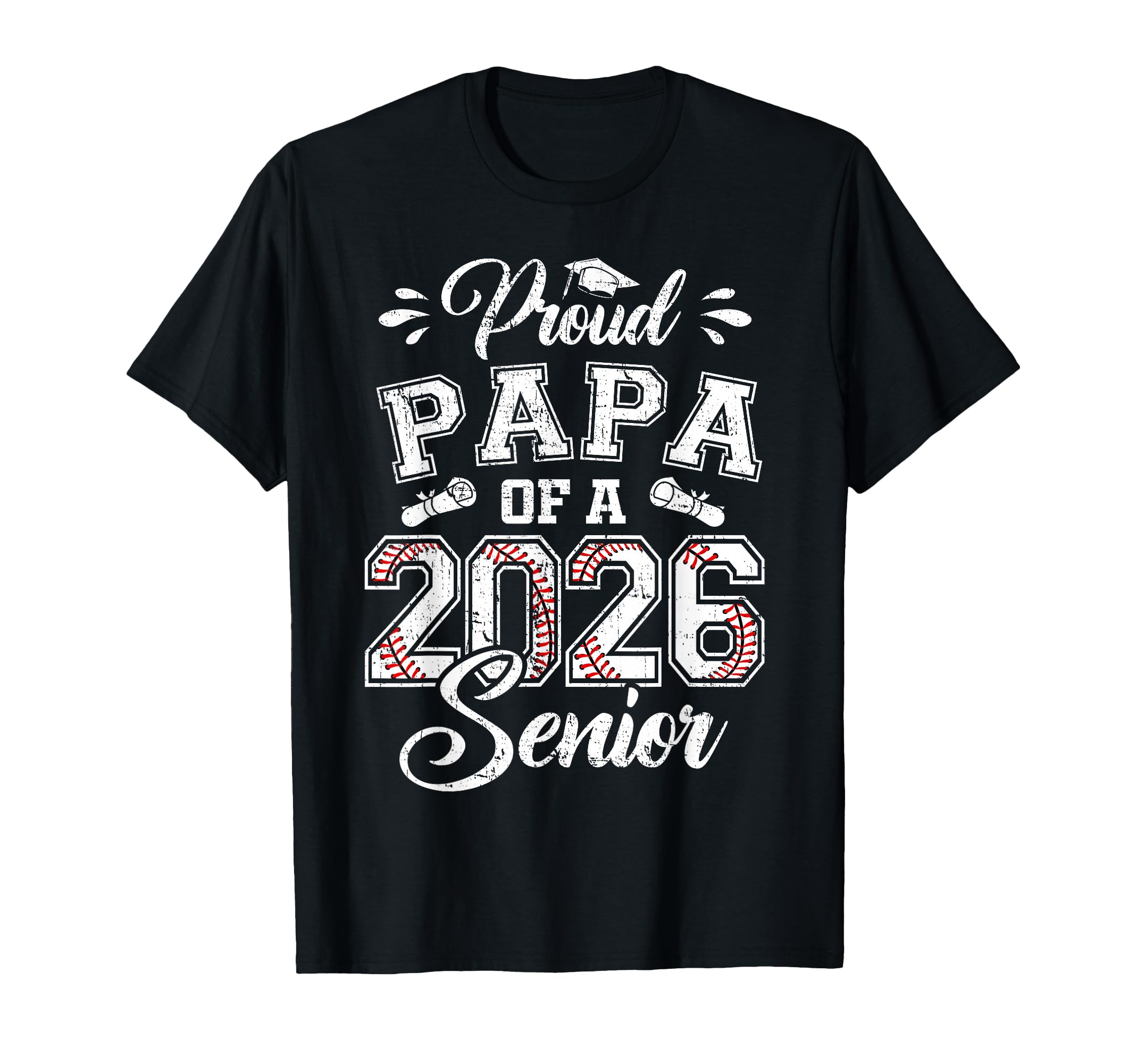 Proud Papa 2026 Senior Baseball T-Shirt - Fun Novelty Design for Adults - T-Shirt, Sweatshirt, Hoodie