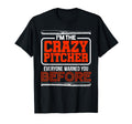 Im Crazy Pitcher Everyone Warned You T-Shirt - Trendy Graphic Unisex - T-Shirt, Sweatshirt, Hoodie