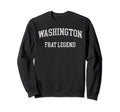 Washington Frat Legend Funny Sweatshirt - Custom Art Print for Adults - T-Shirt, Sweatshirt, Hoodie