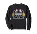 90S Vibe Cassette Tape Music Sweatshirt - Trendy Graphic for Adults - T-Shirt, Sweatshirt, Hoodie