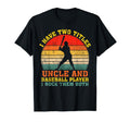 Uncle And Baseball Player Fathers Day T-Shirt - Novelty Apparel for Adults - T-Shirt, Sweatshirt, Hoodie