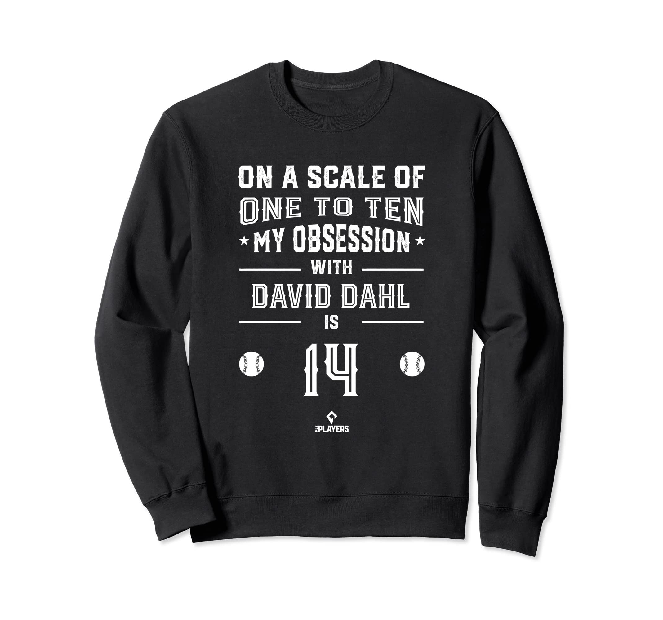 David Dahl Obsession Mlbpa Sweatshirt - Fun Novelty Design Unisex - T-Shirt, Sweatshirt, Hoodie