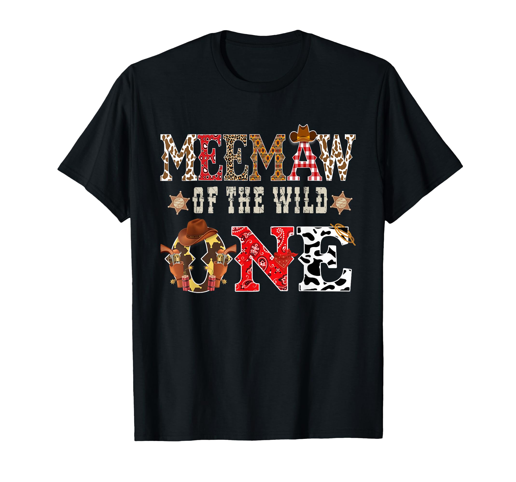 Meemaw Wild One Cowboy Western Rodeo T-Shirt - Novelty Apparel Unisex - T-Shirt, Sweatshirt, Hoodie