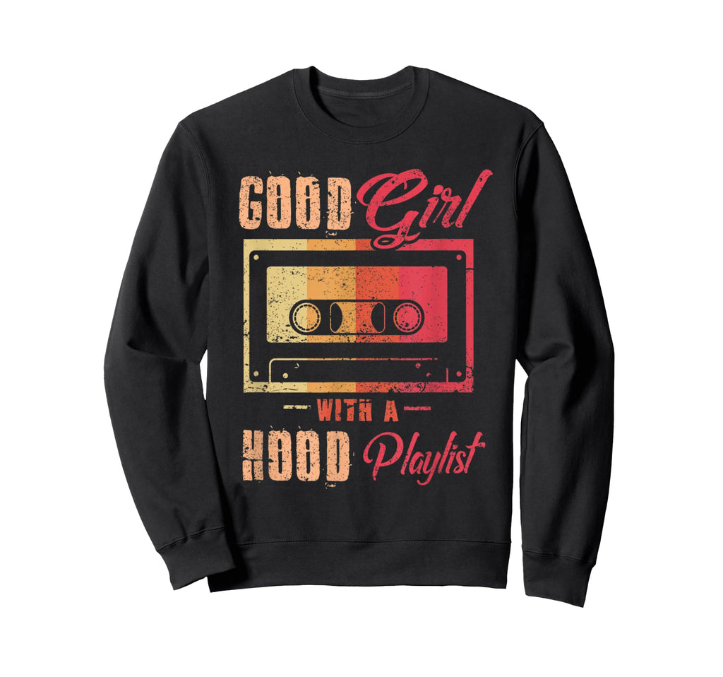 Good Hood Playlist Cassette Tape Sweatshirt - Aesthetic Graphic for Adults - T-Shirt, Sweatshirt, Hoodie