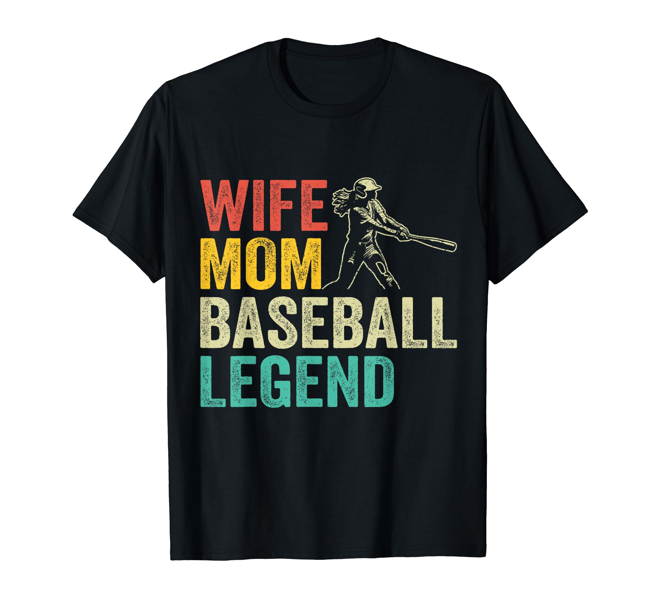 Wife Mom Baseball Legend Mothers Day T-Shirt - Novelty Apparel Men Women - T-Shirt, Sweatshirt, Hoodie