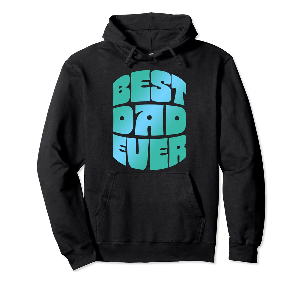Best Dad Ever Seventies Typography Old Hoodie - Trendy Graphic for Adults - T-Shirt, Sweatshirt, Hoodie
