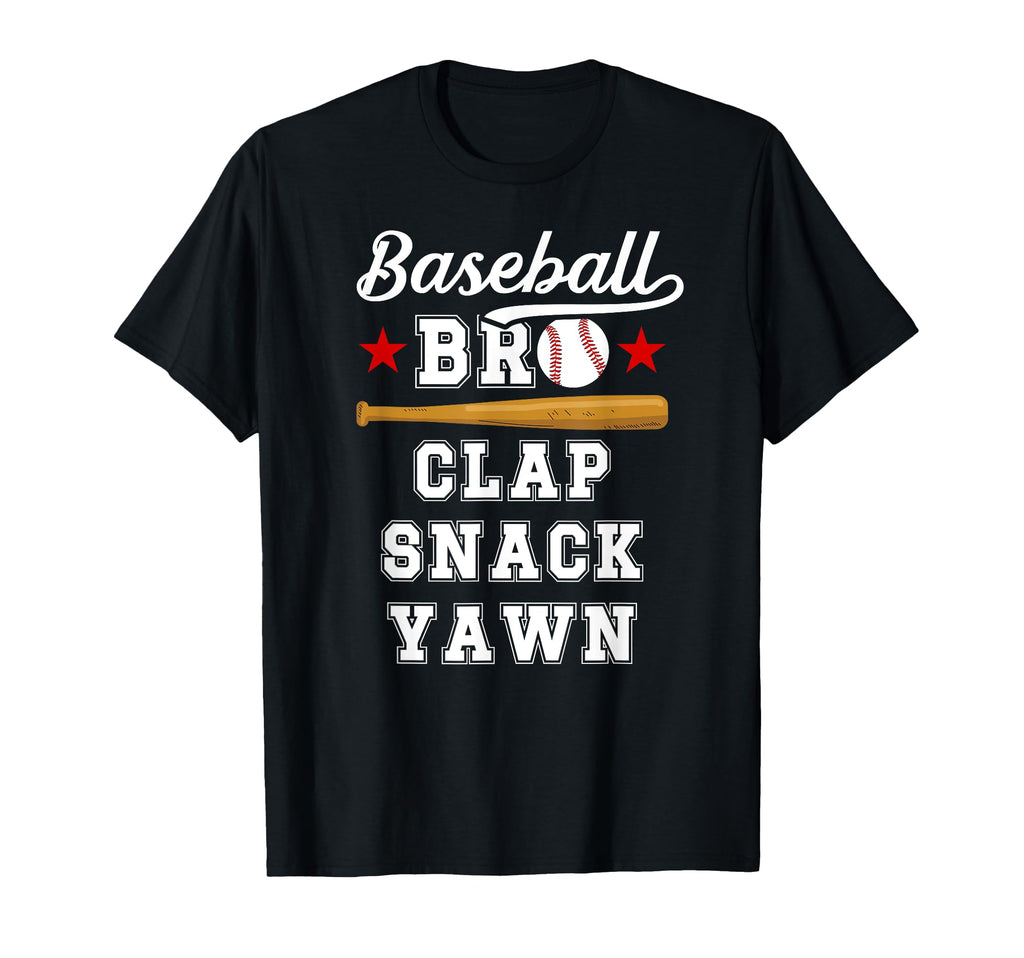 Baseball Bro Clap Snack Yawn Baseball T-Shirt - Trendy Graphic for Adults - T-Shirt, Sweatshirt, Hoodie