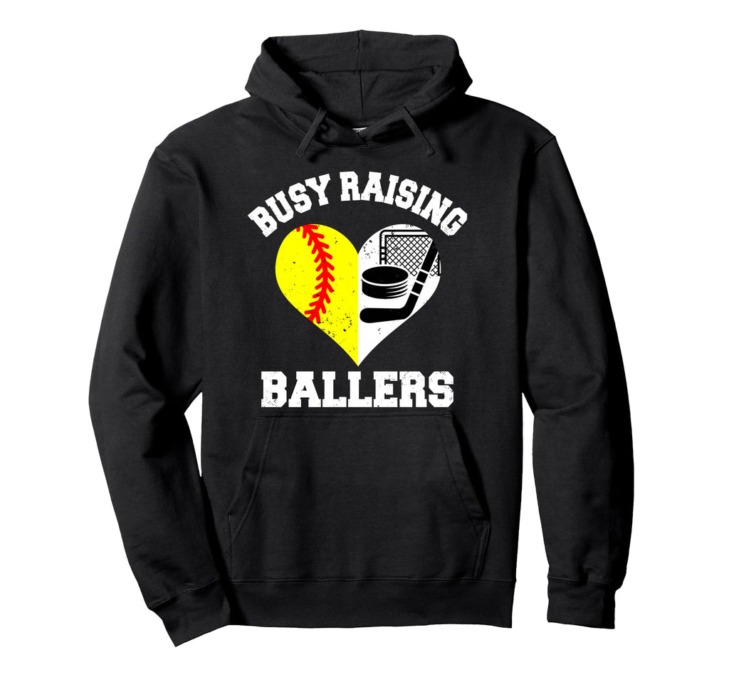 Busy Raising Ballers Softball Hockey Hoodie - Custom Art Print Men Women - T-Shirt, Sweatshirt, Hoodie