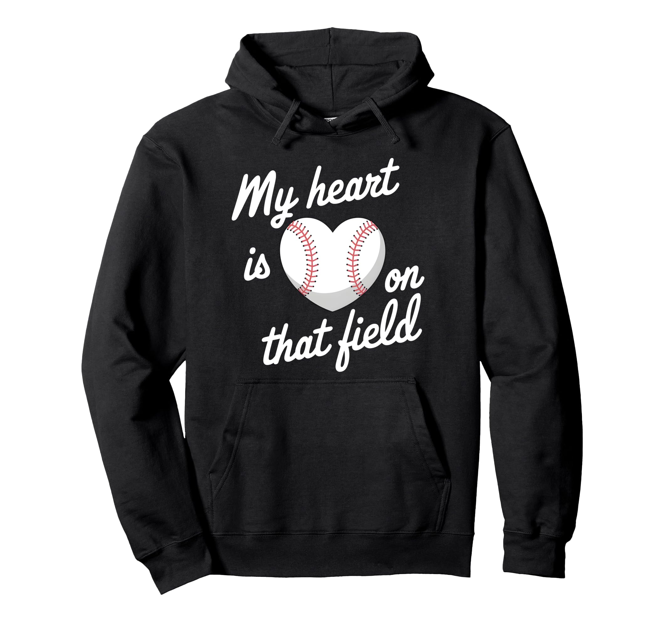 My Heart Is That Field Baseball Softball Hoodie - Unique Graphic Unisex - T-Shirt, Sweatshirt, Hoodie