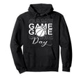 Game Day Basketball Mom Womens Game Hoodie - Fun Novelty Design for Adults - T-Shirt, Sweatshirt, Hoodie
