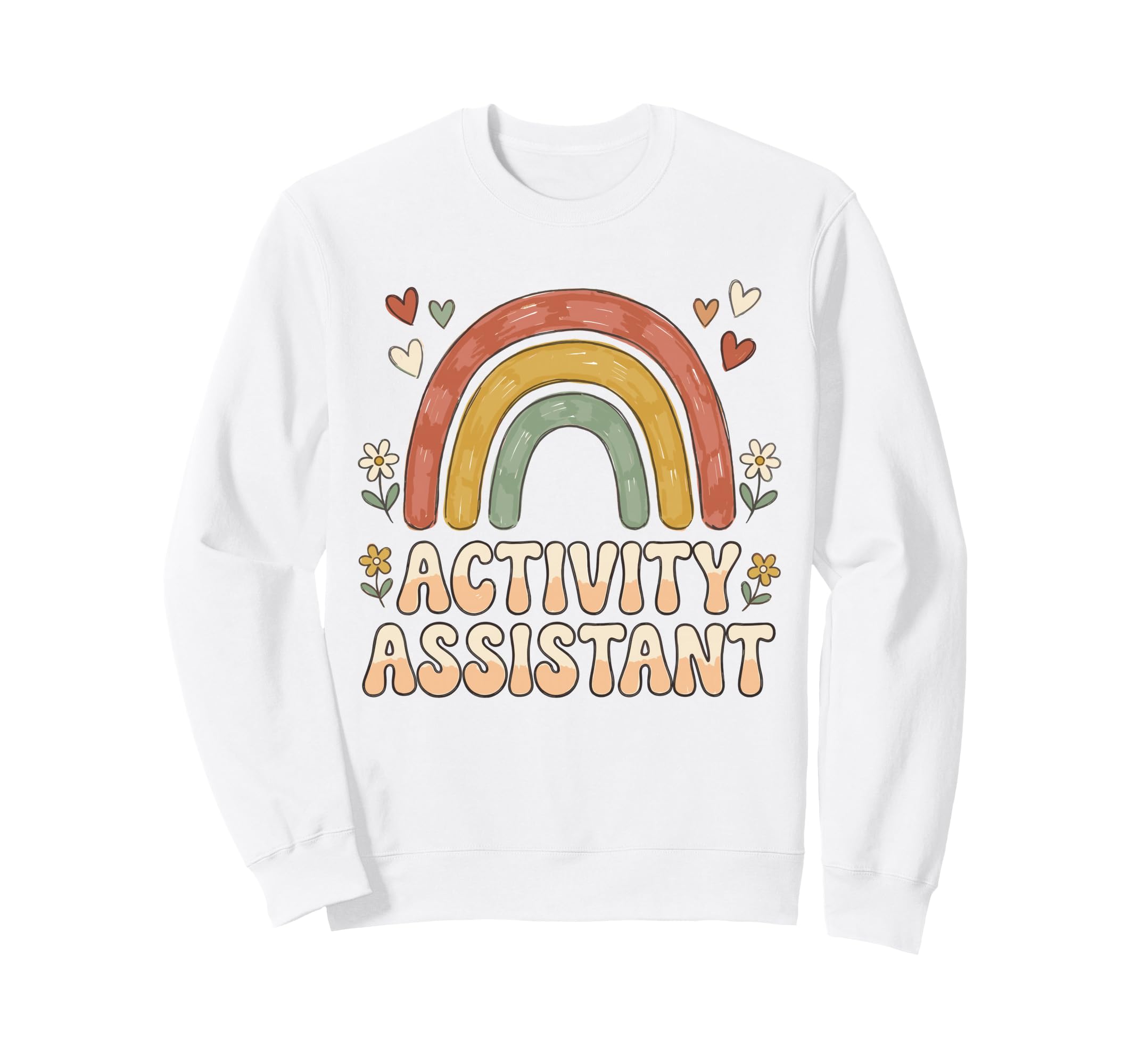 Activity Assistant Boho Rainbow Sweatshirt - Fun Novelty Design for Adults - T-Shirt, Sweatshirt, Hoodie