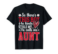 He Calls Me Aunt Baseball Aunt T-Shirt - Streetwear Style for Adults - T-Shirt, Sweatshirt, Hoodie
