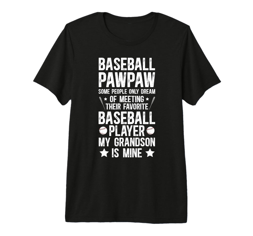 Mens Favorite Baseball Player Pawpaw T-Shirt - Novelty Apparel Men Women - T-Shirt, Sweatshirt, Hoodie