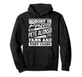 Nobody Is Pete Alonso Fans Baseball Hoodie - Custom Art Print for Adults - T-Shirt, Sweatshirt, Hoodie