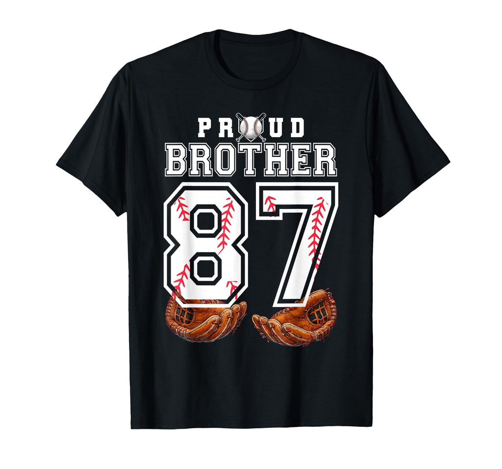 Proud Brother Baseball Player Number 87 T-Shirt - Custom Art Print Unisex - T-Shirt, Sweatshirt, Hoodie
