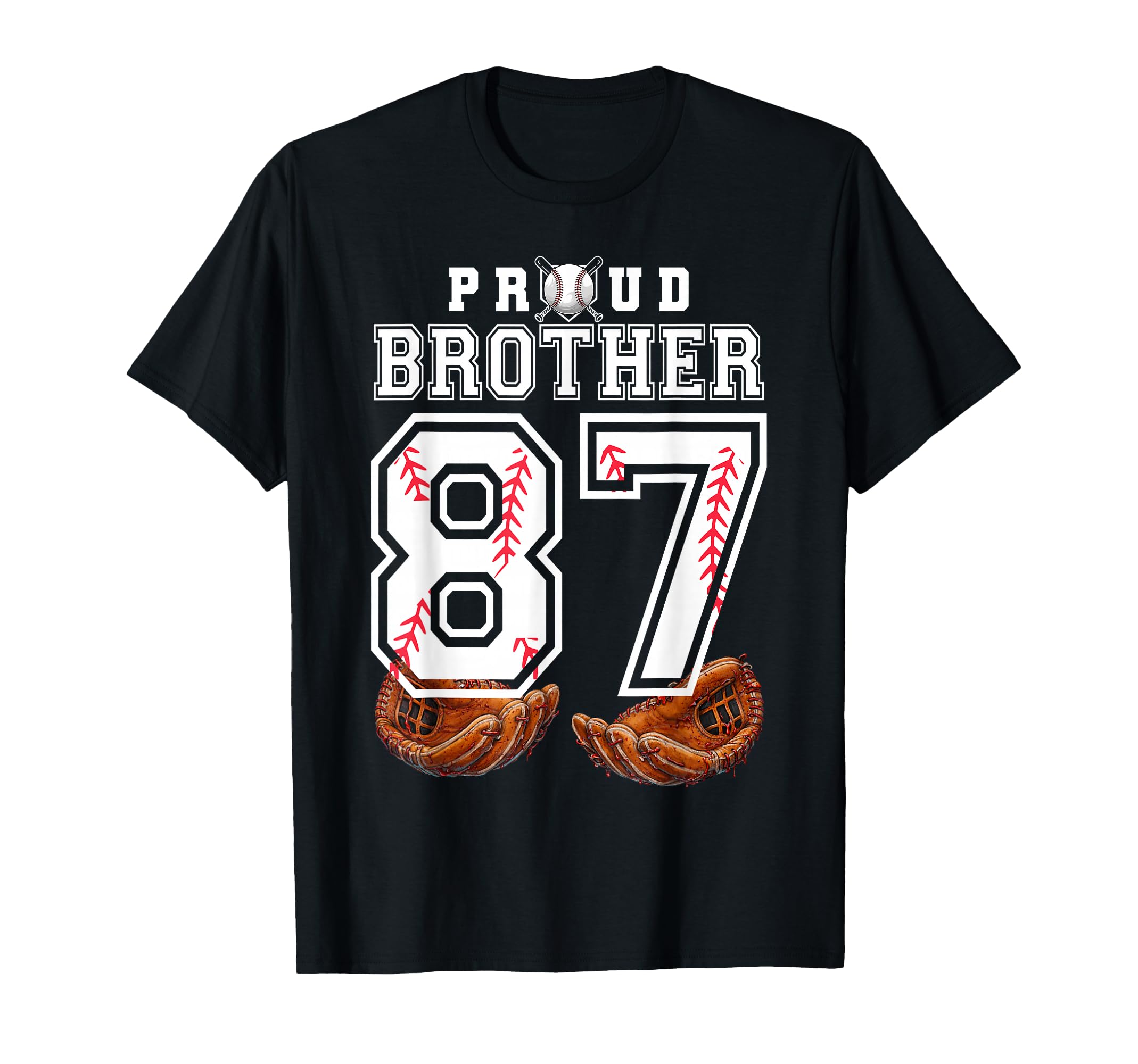 Proud Brother Baseball Player Number 87 T-Shirt - Custom Art Print Unisex - T-Shirt, Sweatshirt, Hoodie