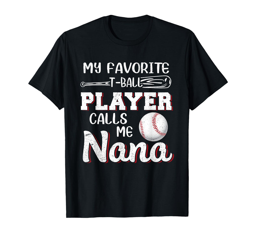 Mom My Favorite T Ball Player Calls T-Shirt - Streetwear Style for Adults - T-Shirt, Sweatshirt, Hoodie