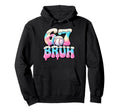 Baseball Drip Six Seven Bruh 6 7 Hoodie - Novelty Apparel Men Women - T-Shirt, Sweatshirt, Hoodie