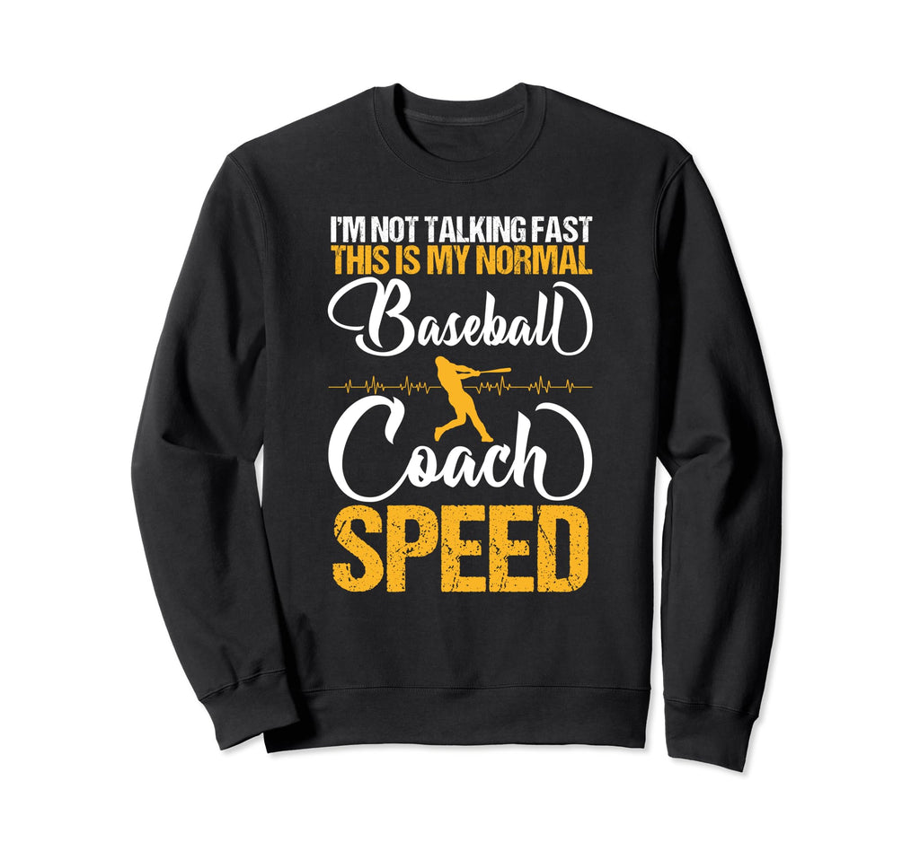 Baseball Coaching Trainer Sweatshirt - Fun Novelty Design for Adults - T-Shirt, Sweatshirt, Hoodie
