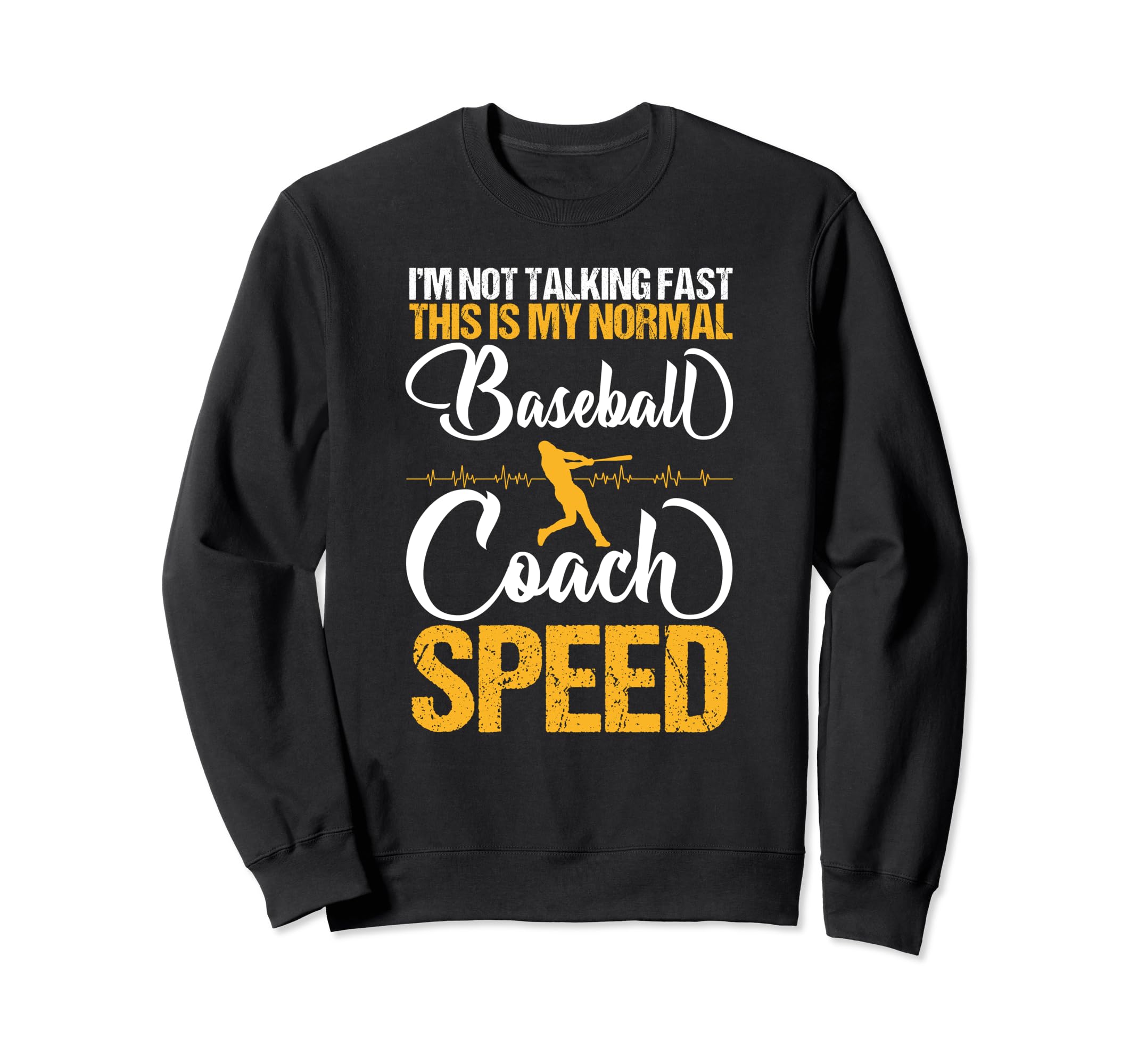 Baseball Coaching Trainer Sweatshirt - Fun Novelty Design for Adults - T-Shirt, Sweatshirt, Hoodie