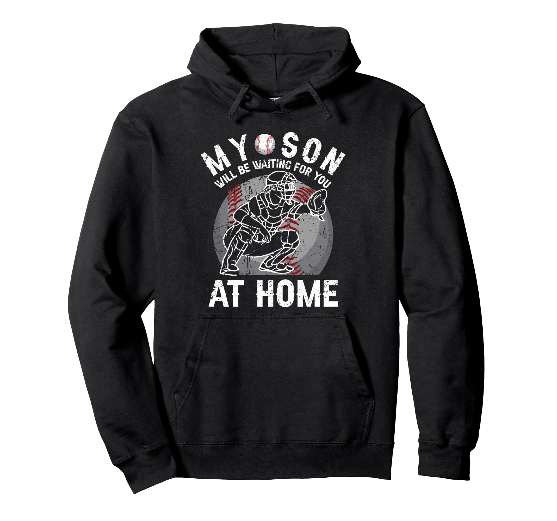 My Son Will Be Waiting You Home Hoodie - Minimalist Print for Adults - T-Shirt, Sweatshirt, Hoodie