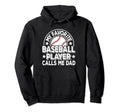 My Favorite Baseball Player Calls Me Hoodie - Streetwear Style for Adults - T-Shirt, Sweatshirt, Hoodie