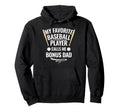My Favorite Baseball Player Calls Me Hoodie - Fun Novelty Design Unisex - T-Shirt, Sweatshirt, Hoodie