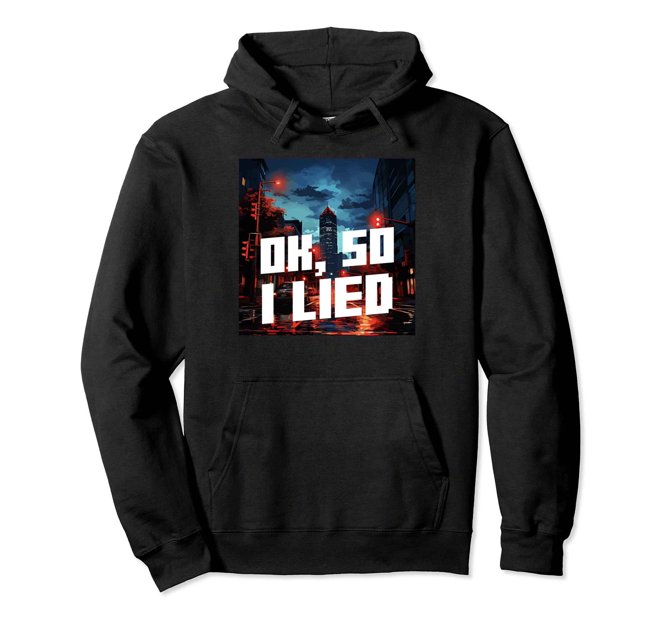 Ok So I Lied Aesthetic Vaporwave Hoodie - Fun Novelty Design for Adults - T-Shirt, Sweatshirt, Hoodie