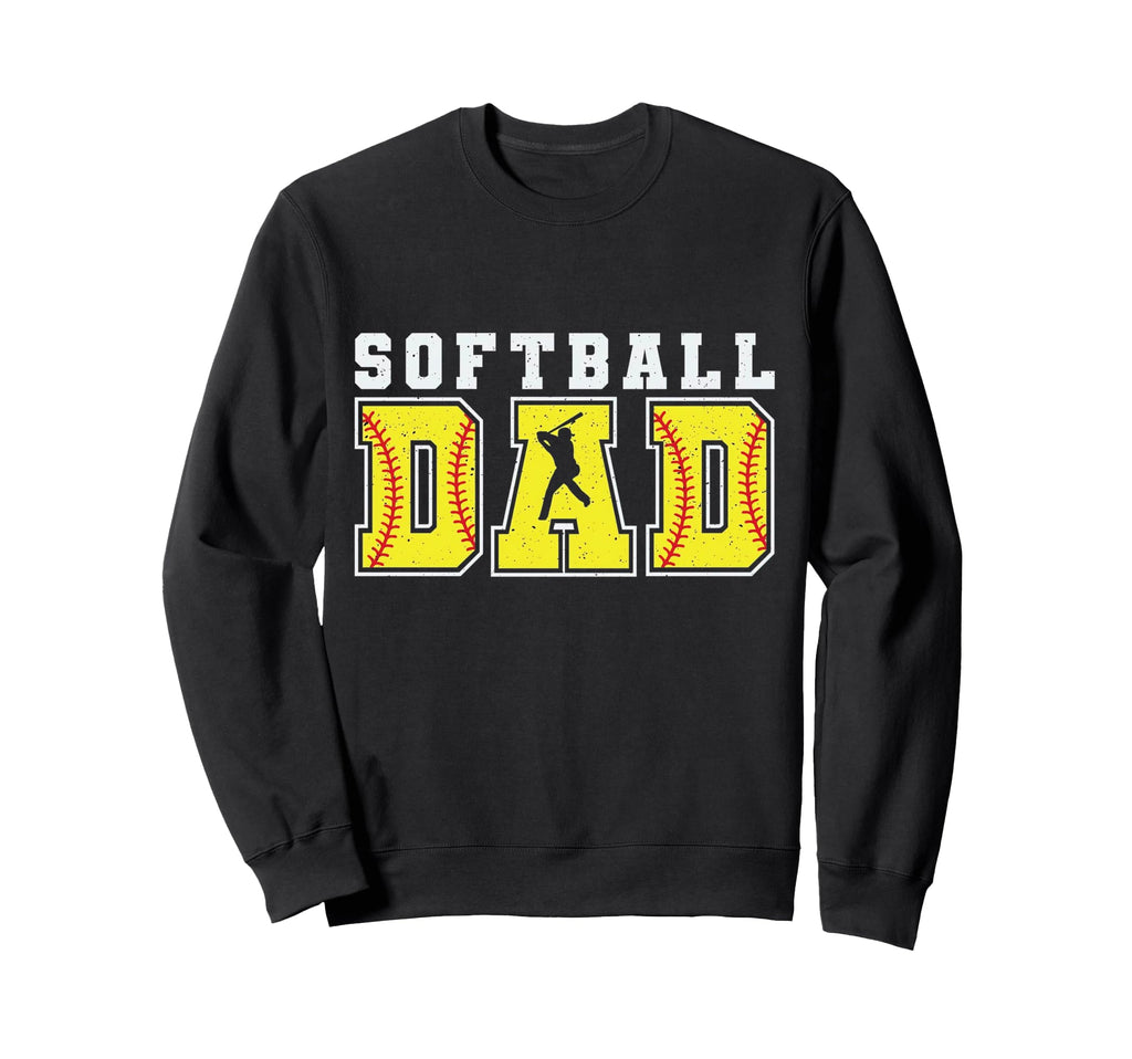 Funny Dad Life Softball Baseball Grandpa Sweatshirt - Graphic Print Unisex - T-Shirt, Sweatshirt, Hoodie