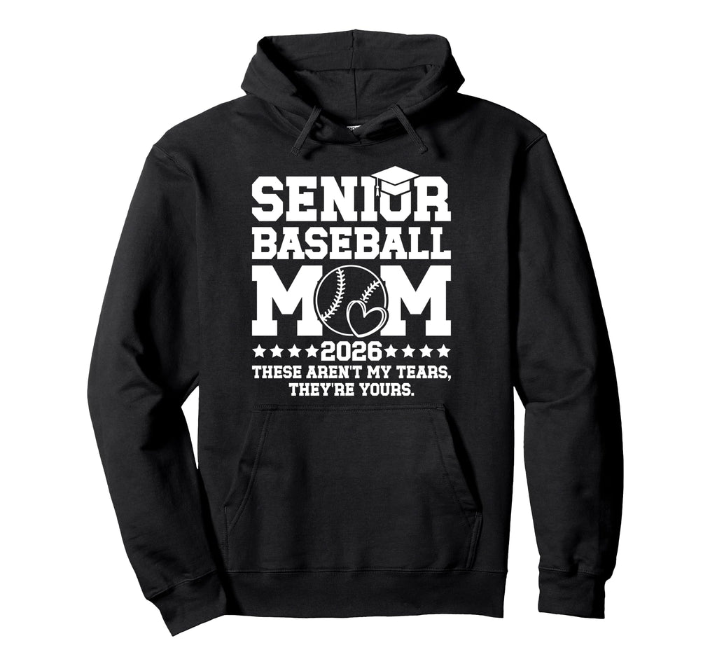 Funny Baseball Senior Mom 2026 Baseball Hoodie - Graphic Print Men Women - T-Shirt, Sweatshirt, Hoodie