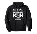 Funny Baseball Senior Mom 2026 Baseball Hoodie - Graphic Print Men Women - T-Shirt, Sweatshirt, Hoodie