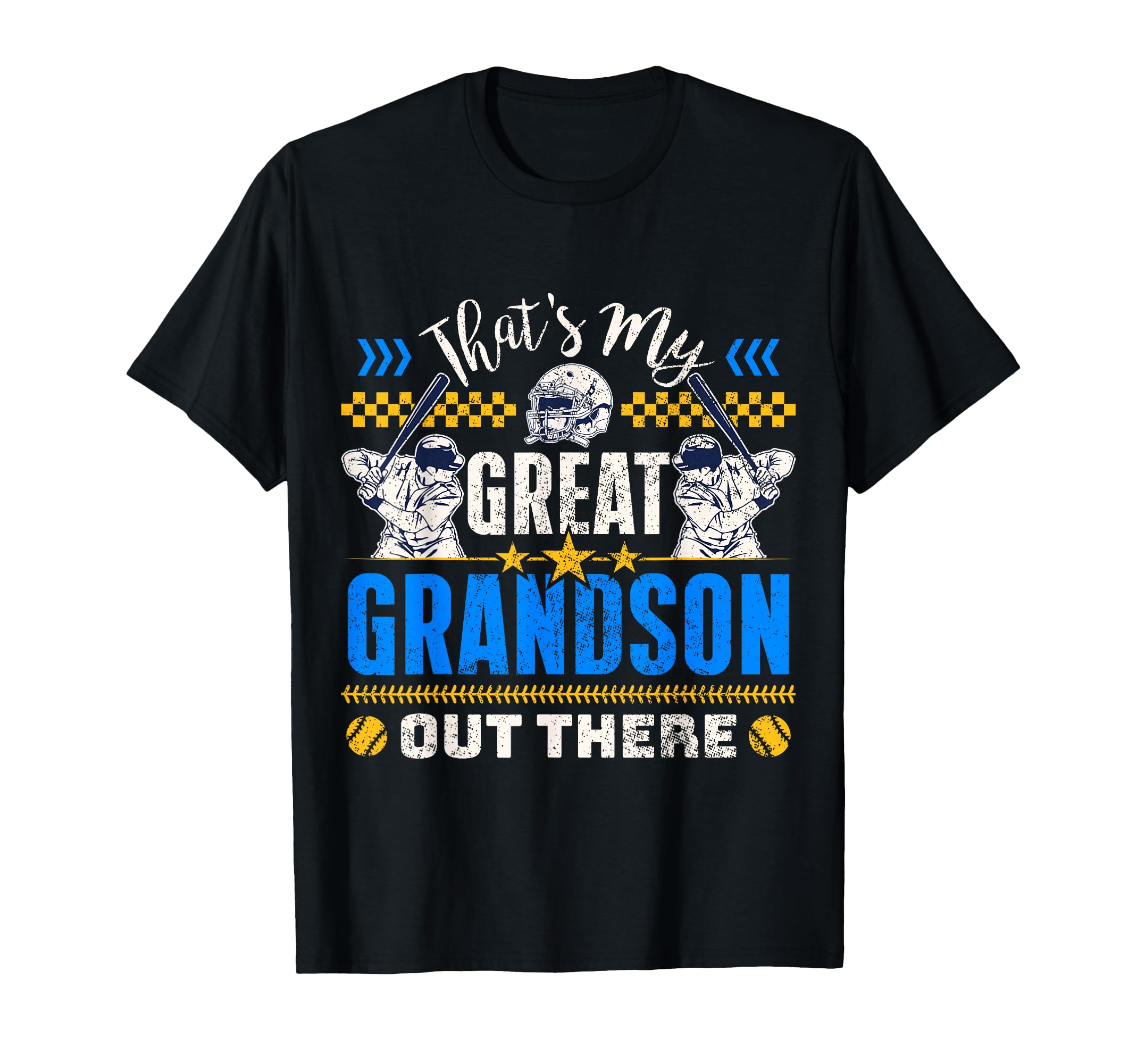 Thats My Great Grandson Out There T-Shirt - Trendy Graphic for Adults - T-Shirt, Sweatshirt, Hoodie