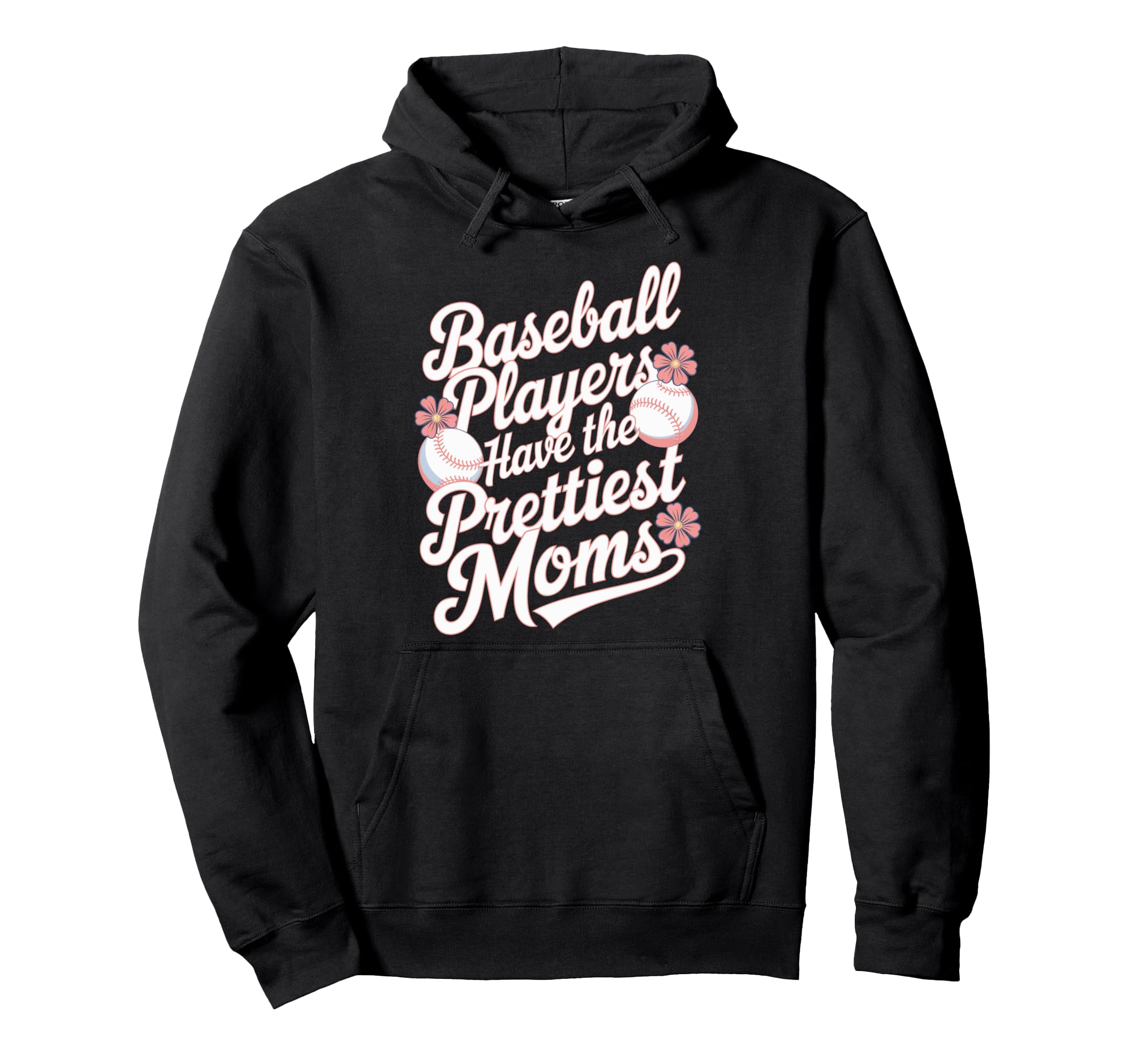 Baseball Mothers Baseball Players Hoodie - Casual Everyday Wear for Adults - T-Shirt, Sweatshirt, Hoodie