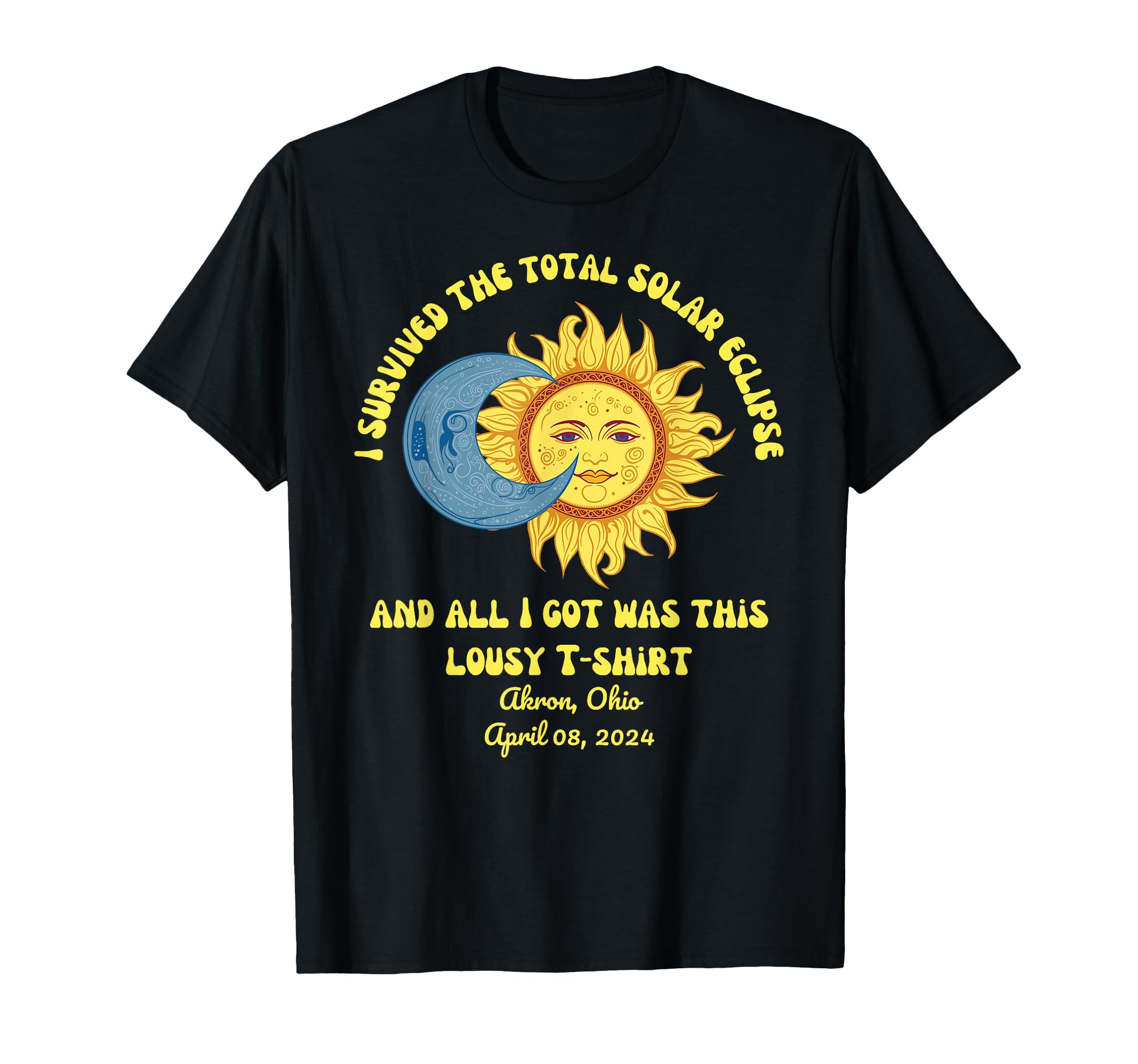 Total Solar Eclipse Akron Ohio T-Shirt - Fun Novelty Design for Adults - T-Shirt, Sweatshirt, Hoodie