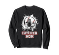 Baseball Catcher Mom Baseball Sweatshirt - Casual Everyday Wear for Adults - T-Shirt, Sweatshirt, Hoodie