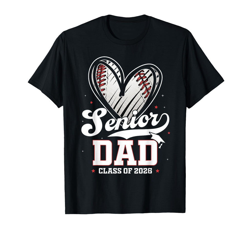 Senior Dad Class 2026 Baseball T-Shirt - Trendy Graphic for Adults - T-Shirt, Sweatshirt, Hoodie