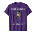 Frog Around And Find Out Cowboy Frog T-Shirt - Novelty Apparel Men Women - T-Shirt, Sweatshirt, Hoodie
