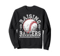 Raising Ballers Funny Mom Baseball Sweatshirt - Graphic Print for Adults - T-Shirt, Sweatshirt, Hoodie