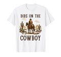 Dibs Cowboy Horseback Western Rodeo T-Shirt - Streetwear Style Unisex - T-Shirt, Sweatshirt, Hoodie