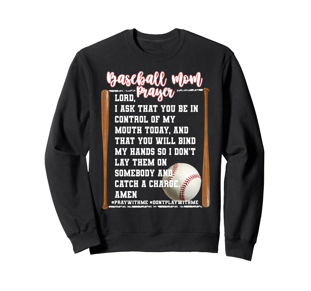 Baseball Mom Prayer Game Day Softbal Sweatshirt - Custom Art Print Unisex - T-Shirt, Sweatshirt, Hoodie