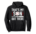 Thats My Son Baseball Dad Baseball Hoodie - Minimalist Print for Adults - T-Shirt, Sweatshirt, Hoodie