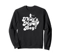 Custom Thats My 20 Jersey Baseball Sweatshirt - Aesthetic Graphic Unisex - T-Shirt, Sweatshirt, Hoodie