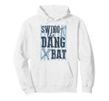 Funny Swing Dang Bat Baseball Mom Hoodie - Trendy Graphic Men Women - T-Shirt, Sweatshirt, Hoodie